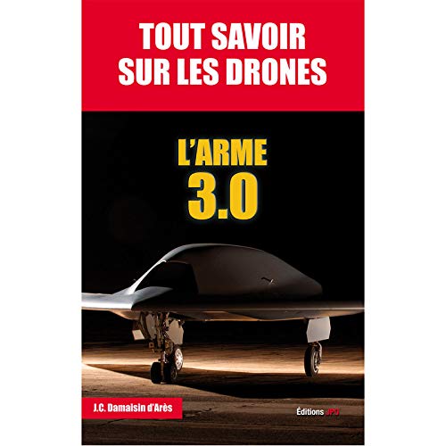 Beispielbild fr Tout savoir sur les drones zum Verkauf von Ammareal