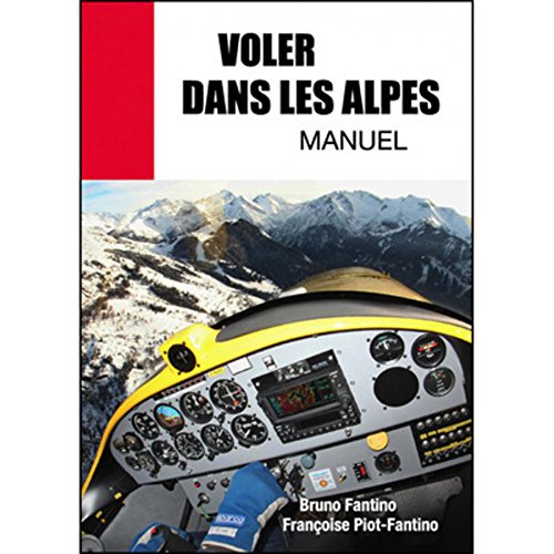 Beispielbild fr Voler dans les Alpes zum Verkauf von medimops