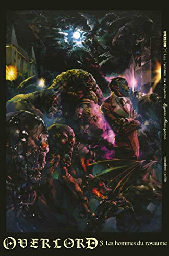 9782373020571: Overlord - tome 3 Les hommes du royaume - Tome 3 (03)