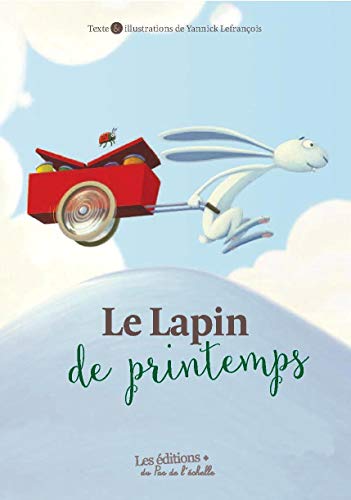 9782373040050: Le lapin de printemps