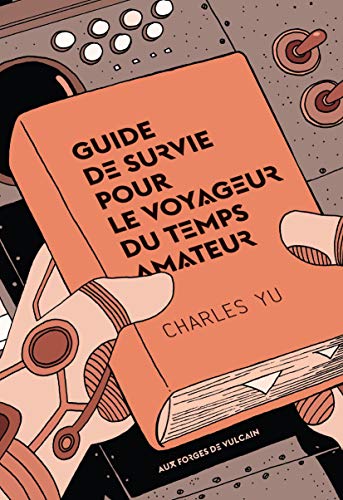 9782373050141: Guide de survie pour le voyageur du temps amateur