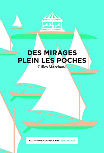 Beispielbild fr Des mirages plein les poches zum Verkauf von Ammareal