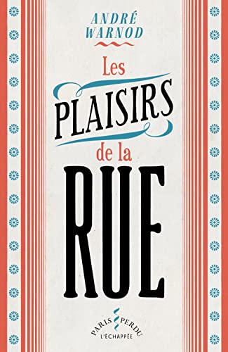 Imagen de archivo de Les Plaisirs de la rue a la venta por medimops