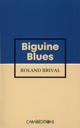 Stock image for Biguine blues for sale by Ammareal