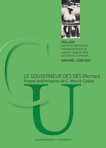 Beispielbild fr LE GOUVERNEUR DES DES COLLECTION UNIVERSITAIRE zum Verkauf von Gallix