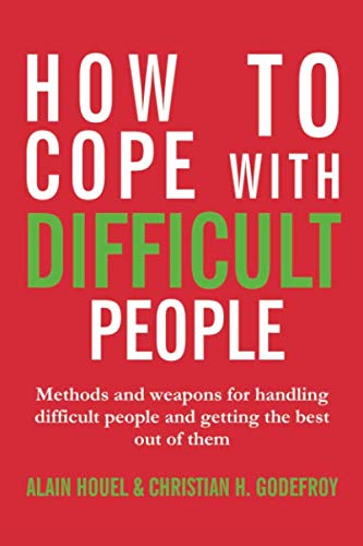 Beispielbild fr How to cope with difficult people: Making human relations harmonious and effective zum Verkauf von ThriftBooks-Atlanta