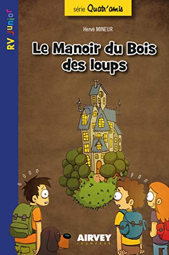 Stock image for Le Manoir du Bois des Loups for sale by medimops