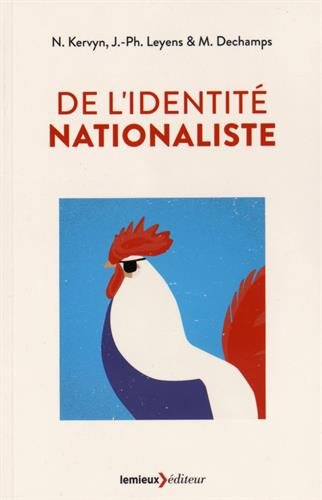 Beispielbild fr De l'identit nationaliste zum Verkauf von Ammareal