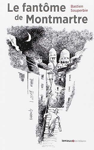 Stock image for Le fantme de Montmartre for sale by medimops