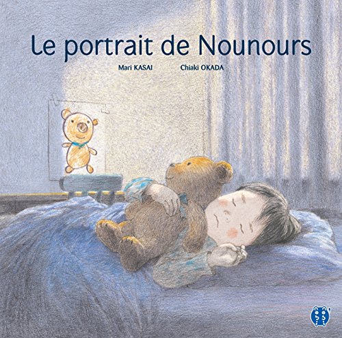 9782373490497: Le portrait de Nounours (Album)