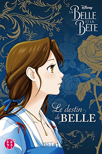 Stock image for La Belle et la Bte - Le destin de Belle for sale by medimops