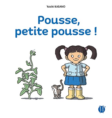 9782373491029: Pousse, petite pousse !