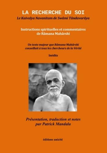 Beispielbild fr La recherche du soi: Le kaivalya navanitam de swami tandavaraya zum Verkauf von Gallix