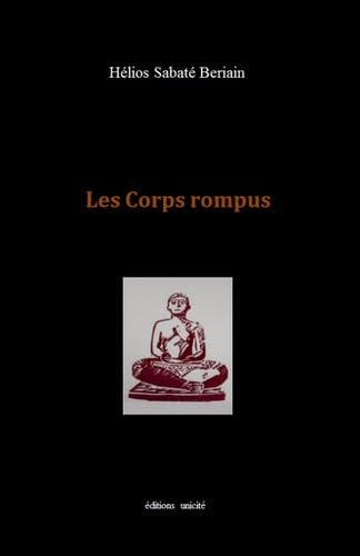 Stock image for Les corps rompus for sale by Ammareal