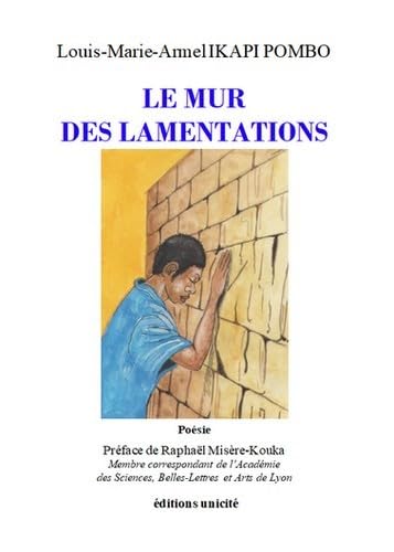 Stock image for Le mur des lamentations for sale by Gallix