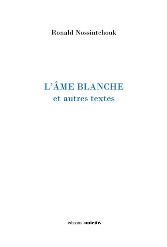 Stock image for L'me Blanche: et autres textes for sale by Gallix