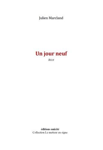 Stock image for Un jour neuf for sale by medimops