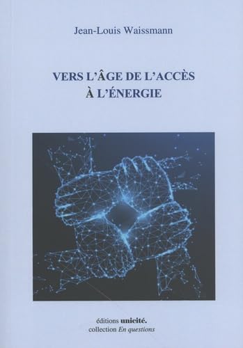 Imagen de archivo de Vers l'Age de l'accEs A l'Energie a la venta por Gallix