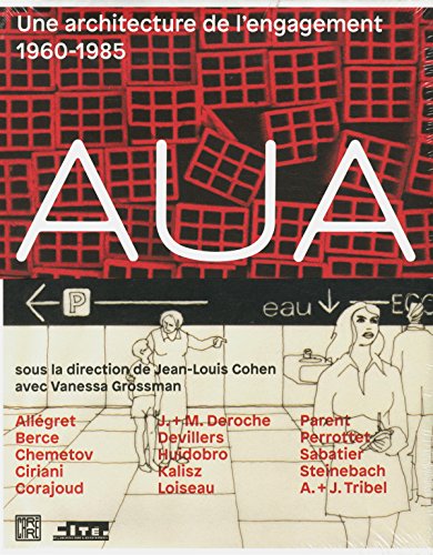 Beispielbild fr AUA Une architecture de l'engagement 1960-1985 zum Verkauf von Gallix