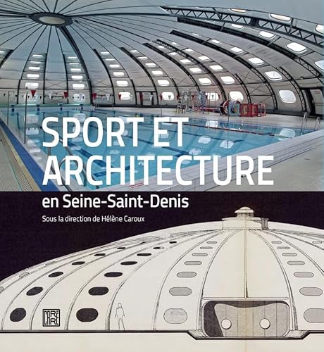 Stock image for Sports et architecture en Seine-Saint-Denis for sale by medimops