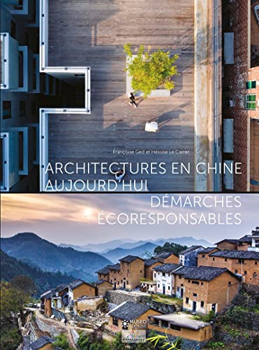 Stock image for Architectures en Chine aujourd'hui: Dmarches coresponsables for sale by Gallix