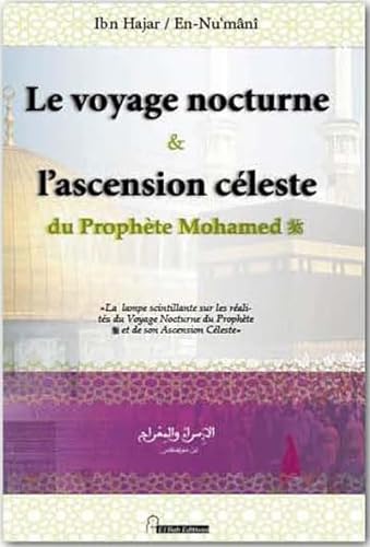 Stock image for Le voyage nocture et l'ascension cleste du prophte Mohamed for sale by Revaluation Books