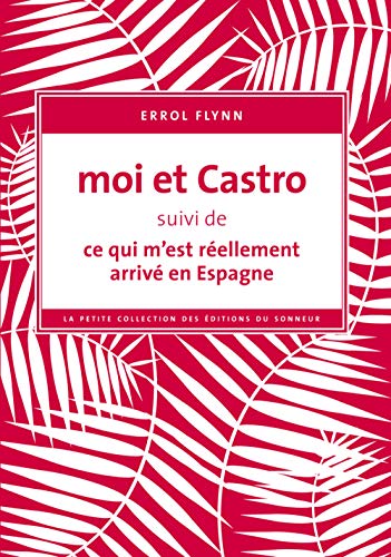 Beispielbild fr Moi et Castro zum Verkauf von LeLivreVert