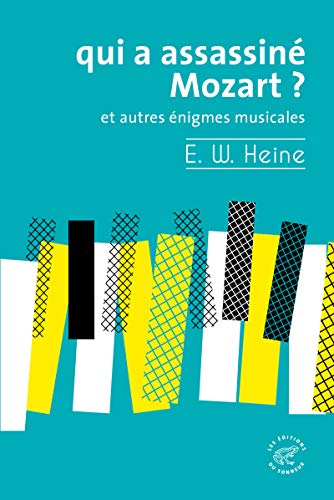 Beispielbild fr Qui a assassin Mozart ? - Et autres  nigmes musicales zum Verkauf von WorldofBooks