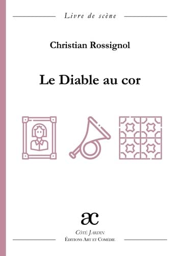 Beispielbild fr Le Diable au cor zum Verkauf von Gallix