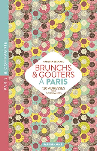 Stock image for Brunchs & goters  Paris for sale by Ammareal