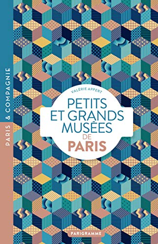 Beispielbild fr Petits et grands muses de Paris zum Verkauf von medimops