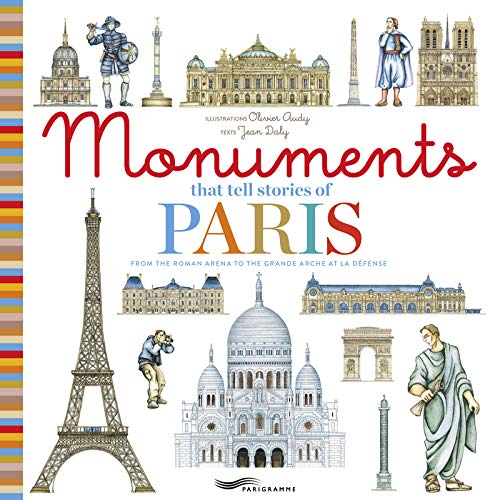 Stock image for Monuments that tell stories of Paris for sale by Goodwill