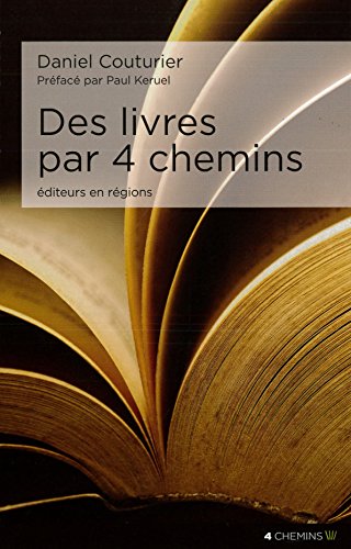 Beispielbild fr des livres par 4 chemins zum Verkauf von Chapitre.com : livres et presse ancienne