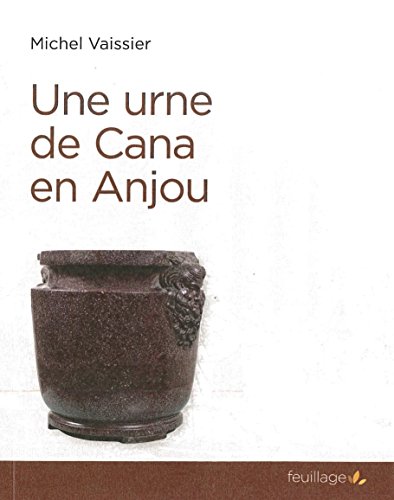 9782373970548: Une urne de cana en anjou
