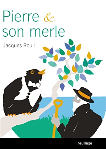 Stock image for Pierre et son merle, Coups de bec sur la politique et les moeurs daujourdhui for sale by Ammareal