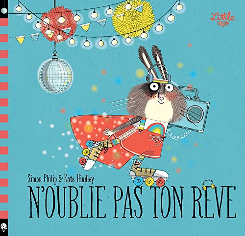 Stock image for N'oublie pas ton rve [Reli] Philip Simon et Hindley Kate for sale by BIBLIO-NET