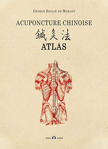 9782374150185: Acuponcture chinoise: Atlas