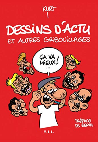 Beispielbild fr Dessins d'Actu et Autres Gribouillages zum Verkauf von medimops