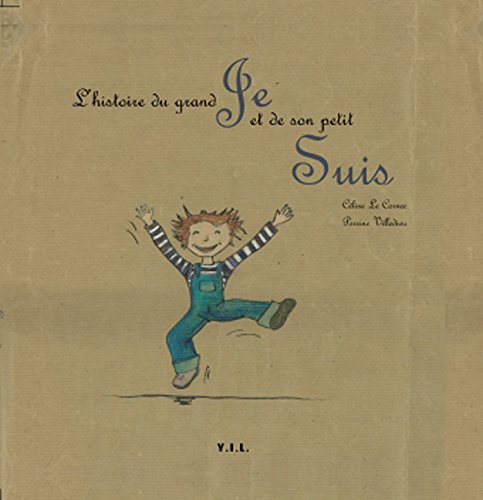 Stock image for Je Suis, L'histoire du grand Je et de son petit Suis for sale by medimops