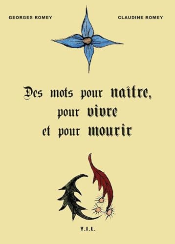 Beispielbild fr Des mots pour natre, pour vivre et pour mourir (French Edition) zum Verkauf von Gallix