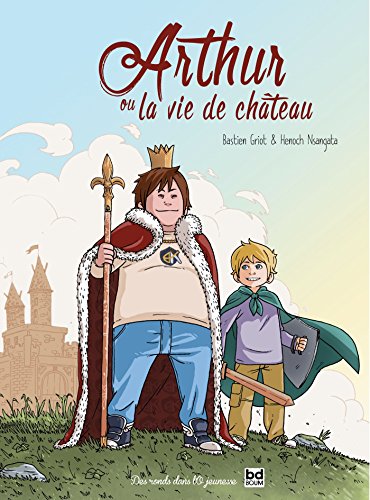Beispielbild fr Arthur ou la vie de chteau zum Verkauf von Ammareal