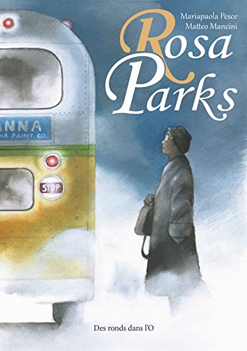 Stock image for ROSA PARKS - [FRENCH LANGUAGE - Soft Cover ] for sale by booksXpress