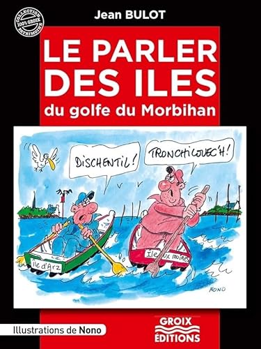 Stock image for Le parler des les du Golfe du Morbihan for sale by medimops