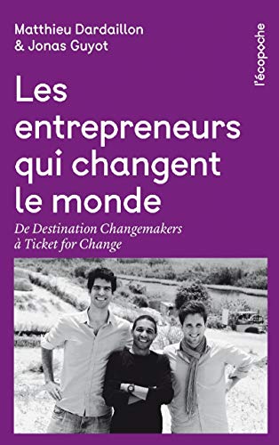 Beispielbild fr Les entrepreneurs qui changent le monde zum Verkauf von Ammareal