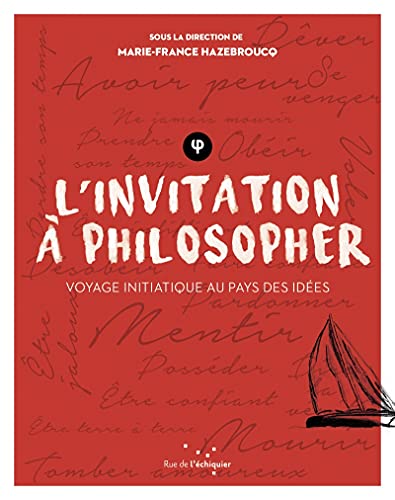 Beispielbild fr L'invitation  philosopher - Voyage initiatique au pays des zum Verkauf von Gallix
