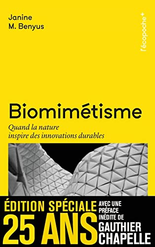 Stock image for Biomimtisme - Quand la nature inspire des innovations durab: Quand la nature inspire des innovations durables for sale by medimops