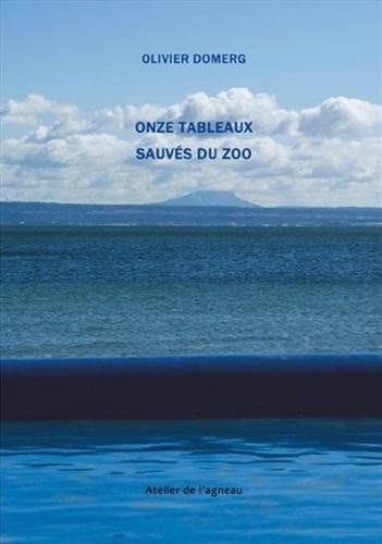 Imagen de archivo de Onze tableaux sauvs du zoo : La montagne Sainte-Victoire a la venta por medimops