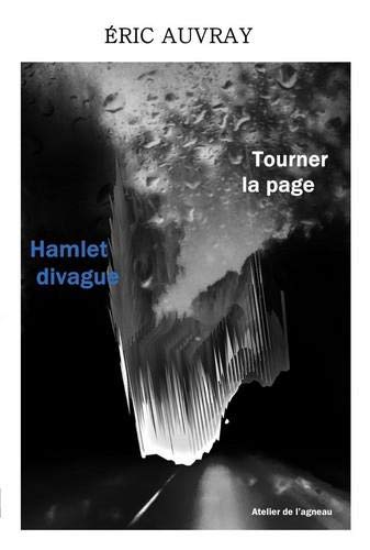 Beispielbild fr Tourner la page: Hamlet divague zum Verkauf von medimops