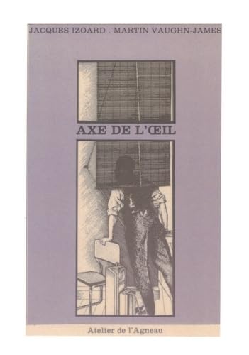 Stock image for Axe de l'oeil for sale by Gallix