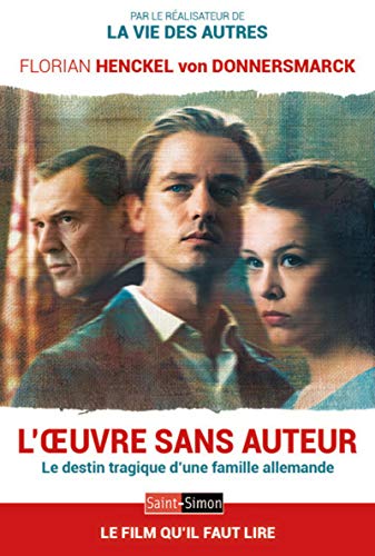 Stock image for L'oeuvre Sans Auteur : Le Destin Tragique D'une Famille Allemande for sale by RECYCLIVRE